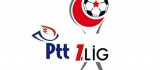 PTT 1.Lig Fikstürü Çekildi